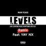 LEVELS (YAY NX Remix) [Explicit]