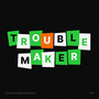 Troublemaker, KineMaster Music Collection