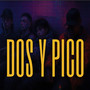 Dos y Pico