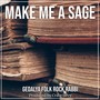 Make Me a Sage