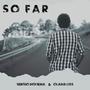 So Far (feat. Olana Liss) [New Version]