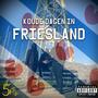 Friesland (Explicit)