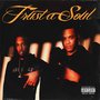 Trust A Soul (Explicit)