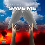 Save Me (Explicit)