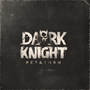 Dark Knight (Explicit)