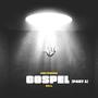 The Gospel, Pt. 1 (Explicit)