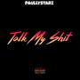 TALK MY **** (Explicit)