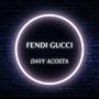 Fendi Gucci (feat. Rekin, Banis Rivero & Kejus)