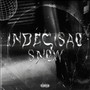 Indecisão (Explicit)