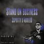 Stand on business (feat. 3spotty) [Explicit]