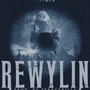 Rewylin (Explicit)