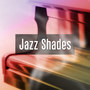 Jazz Shades – Soft Piano, Night Sky, Blue Moon, Moonlight Jazz, Jazz Piano Bar