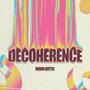 Decoherence