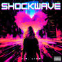 SHOCKWAVE (Explicit)