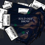 Sold out Show (Explicit)