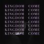 KINGDOM COME (Explicit)