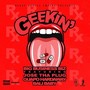 Geekin (feat. Bali Baby, Joe XO & HHEGuapo) [Explicit]