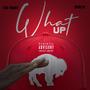 What Up (Explicit)