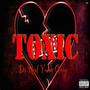 TOXIC (Explicit)