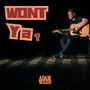 WONT YA? (Explicit)