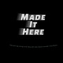 Made It Here (Explicit)