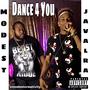 Dance 4 You (feat. Javalra) [Explicit]