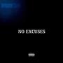 No Excuses (Explicit)