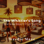The Whistler's Song (Danang Beach Club Remix)