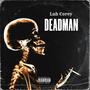 DEADMAN (Explicit)