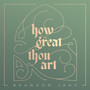 How Great Thou Art