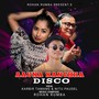 Aauna Kanchha Disco