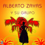 Alberto Zayas Y Su Grupo