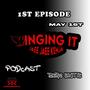 Winging it Podcast Episode 1  Taking Shotts (feat. Kenja & Jaee Jaee) [Explicit]