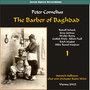 Peter Cornelius: The Barber of Baghdad, Vol. 1