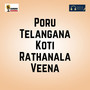 Poru Telangana Koti Rathanala Veena