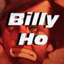 I'm Billy Ho (Explicit)