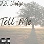 Tell Me (Explicit)