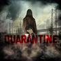 Quarantine (Explicit)