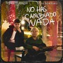 No Has Cambiado Nada