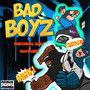 Bad Boyz (Explicit)