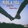 Ride 4 You (feat. Preston Feria)