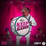 Keep Goin (Explicit)