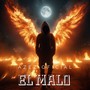 EL MALO (Explicit)