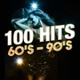 100 Hits: 60s - 90s