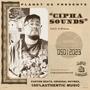 Cipha Sounds (feat. Li Wrecca) [Explicit]