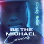 Be The Michael