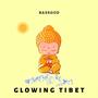 Glowing Tibet