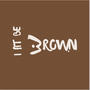 I Fit Be Brown (feat. Adanna Lillian) [Mika’s “Grace Kelly” Naija Pidgin Version]
