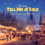 Tell Me a Tale: Music from the Cutting Room Floor (Original Motion Picture Soundtrack)