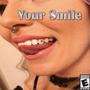 Your Smile (Explicit)